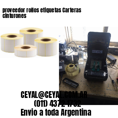 proveedor rollos etiquetas Carteras cinturones