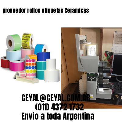 proveedor rollos etiquetas Ceramicas