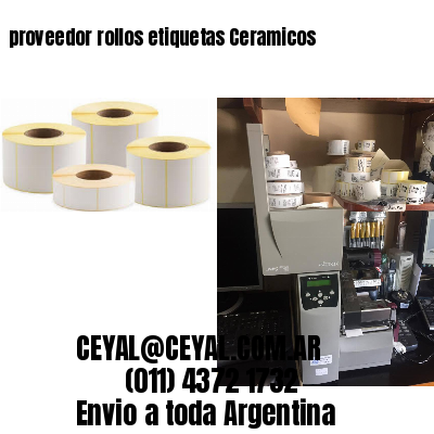 proveedor rollos etiquetas Ceramicos