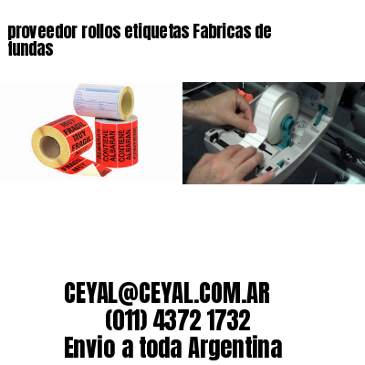 proveedor rollos etiquetas Fabricas de fundas