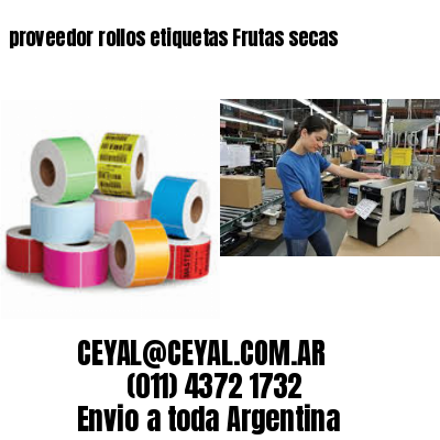 proveedor rollos etiquetas Frutas secas