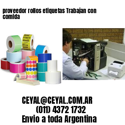 proveedor rollos etiquetas Trabajan con comida