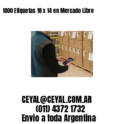 1000 Etiquetas 18 x 14 en Mercado Libre