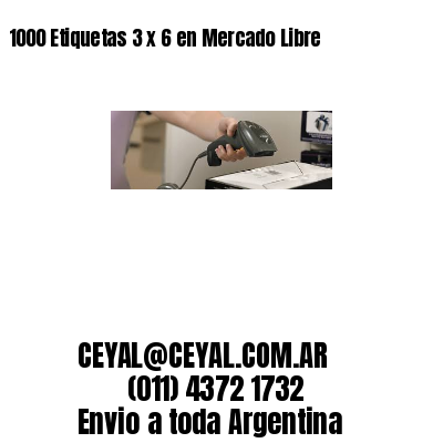 1000 Etiquetas 3 x 6 en Mercado Libre