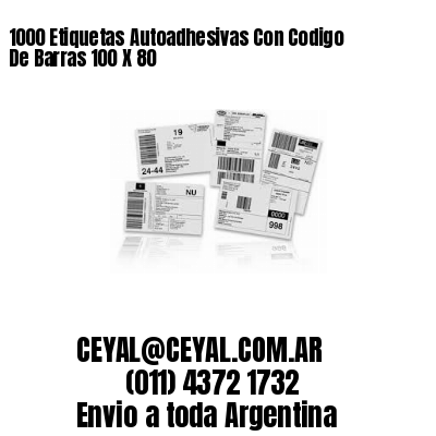 1000 Etiquetas Autoadhesivas Con Codigo De Barras 100 X 80