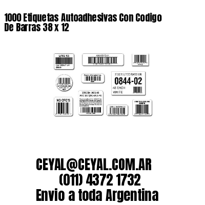 1000 Etiquetas Autoadhesivas Con Codigo De Barras 38 x 12