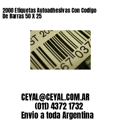 2000 Etiquetas Autoadhesivas Con Codigo De Barras 50 X 25