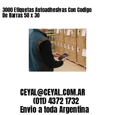 3000 Etiquetas Autoadhesivas Con Codigo De Barras 50 x 30