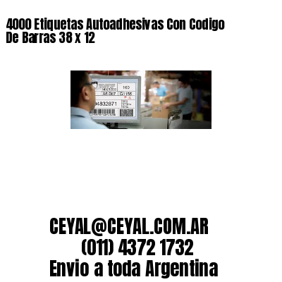 4000 Etiquetas Autoadhesivas Con Codigo De Barras 38 x 12