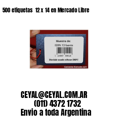 500 etiquetas  12 x 14 en Mercado Libre