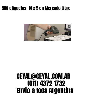 500 etiquetas  14 x 5 en Mercado Libre