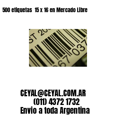 500 etiquetas  15 x 16 en Mercado Libre