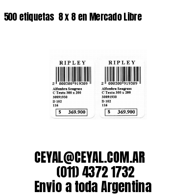 500 etiquetas  8 x 8 en Mercado Libre