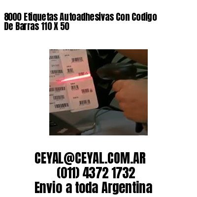 8000 Etiquetas Autoadhesivas Con Codigo De Barras 110 X 50