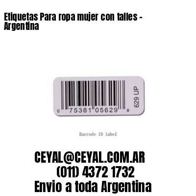 Etiquetas Para ropa mujer con talles – Argentina