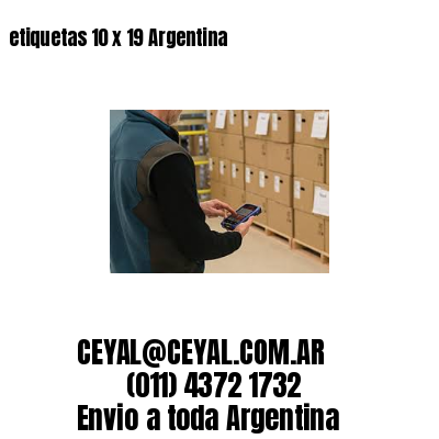 etiquetas 10 x 19 Argentina