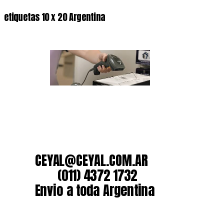 etiquetas 10 x 20 Argentina