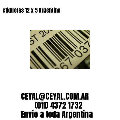 etiquetas 12 x 5 Argentina