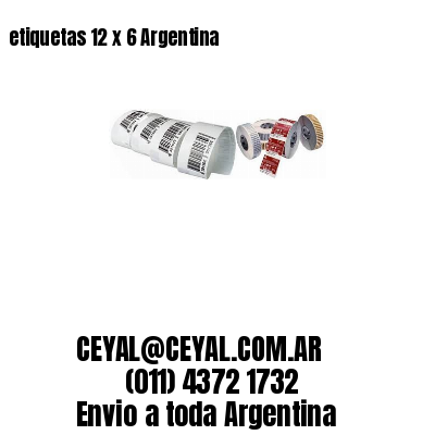 etiquetas 12 x 6 Argentina