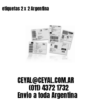 etiquetas 2 x 2 Argentina