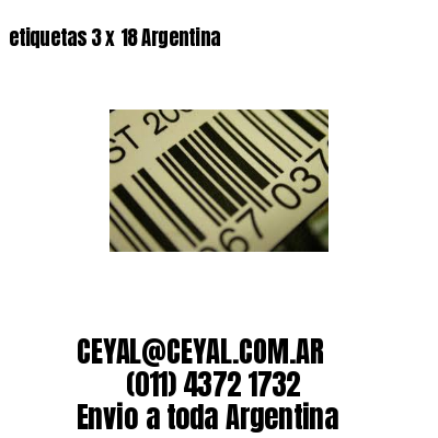 etiquetas 3 x 18 Argentina