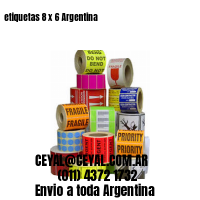 etiquetas 8 x 6 Argentina