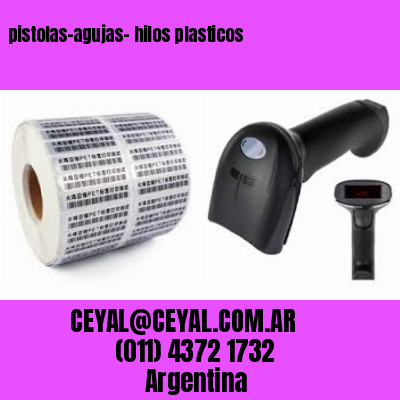 pistolas-agujas- hilos plasticos