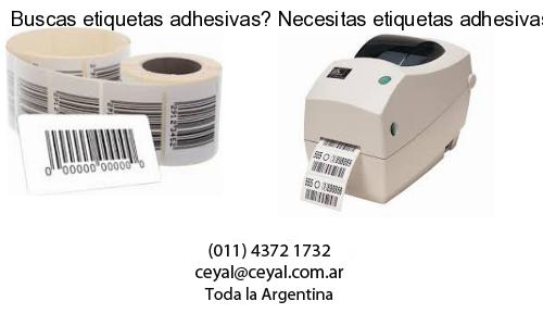 Buscas etiquetas adhesivas? Necesitas etiquetas adhesivas? Necesitas impirmir etiquetas adhesivas