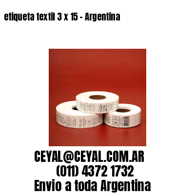 etiqueta textil 3 x 15 – Argentina