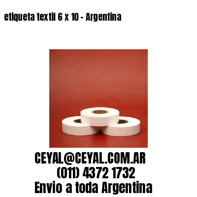 etiqueta textil 6 x 10 - Argentina