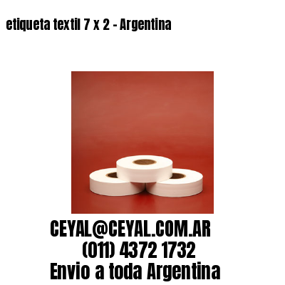 etiqueta textil 7 x 2 - Argentina