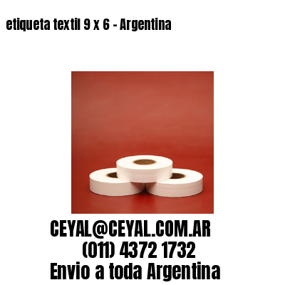 etiqueta textil 9 x 6 – Argentina