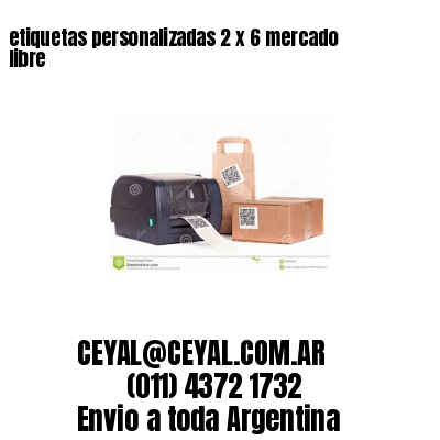 etiquetas personalizadas 2 x 6 mercado libre