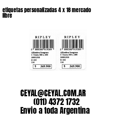 etiquetas personalizadas 4 x 18 mercado libre