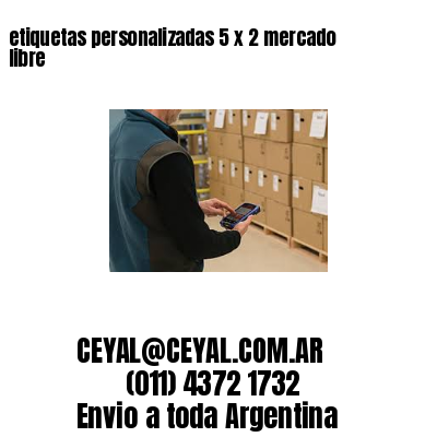 etiquetas personalizadas 5 x 2 mercado libre