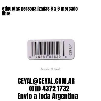 etiquetas personalizadas 6 x 6 mercado libre
