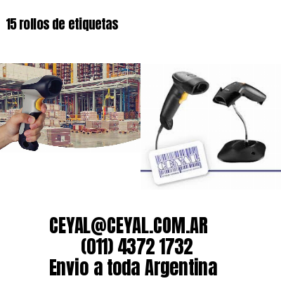 15 rollos de etiquetas
