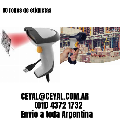 80 rollos de etiquetas