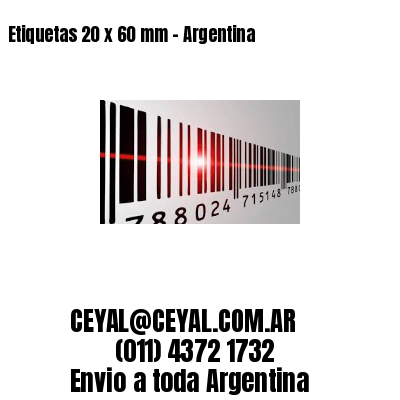 Etiquetas 20 x 60 mm - Argentina