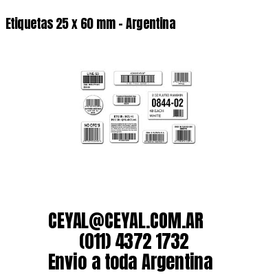 Etiquetas 25 x 60 mm – Argentina