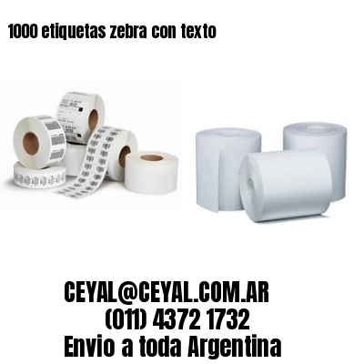 1000 etiquetas zebra con texto