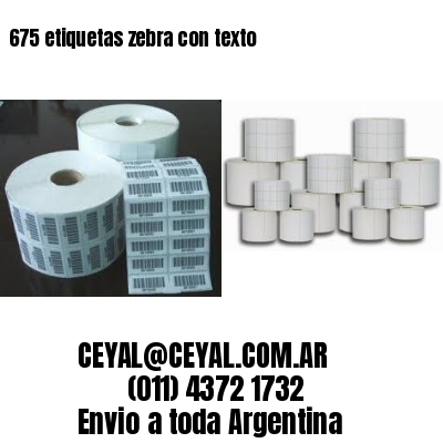 675 etiquetas zebra con texto