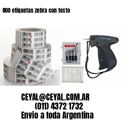 800 etiquetas zebra con texto