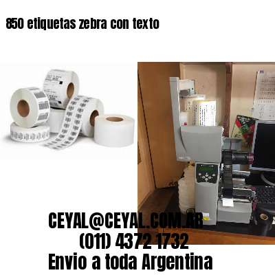 850 etiquetas zebra con texto