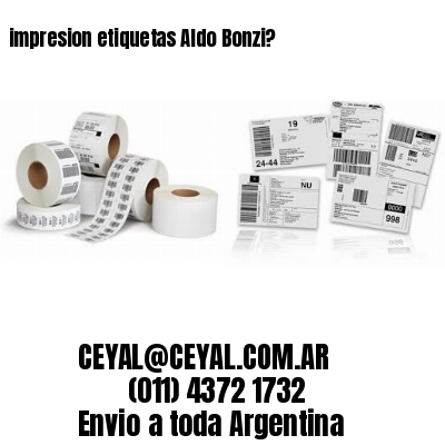 impresion etiquetas Aldo Bonzi?