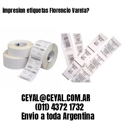 impresion etiquetas Florencio Varela?