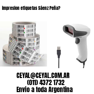 impresion etiquetas Sáenz Peña?