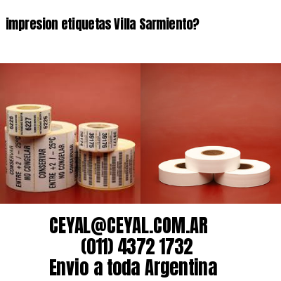 impresion etiquetas Villa Sarmiento?