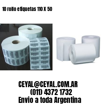10 rollo etiquetas 110 X 50