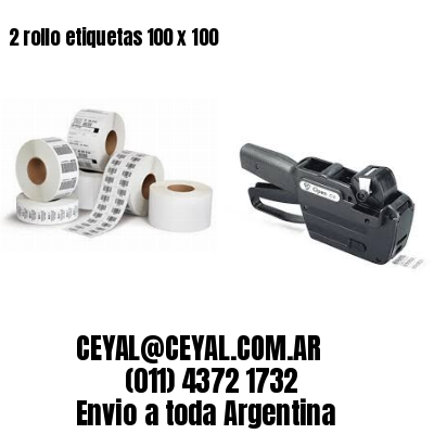 2 rollo etiquetas 100 x 100
